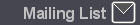 Mailing List